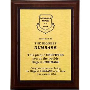 Worlds Greatest Plaques (Biggest Dumbass, Gold)