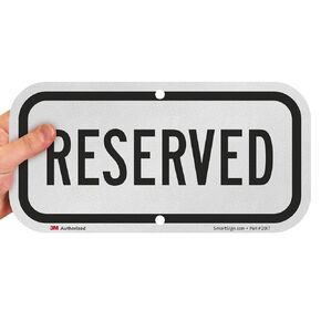 SmartSign “Reserved" Sign | 6" x 12" 3M Engineer Grade Reflective Aluminum