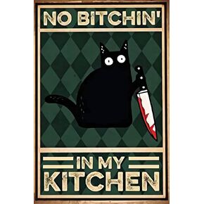 Metal Signs For Kitchen Cat Metal Sign Funny Cat Tin Sign No Bitchin' In My Kitchen Vintage Cat Kitchen Decor Home Decor Black Cat Poster Outdoor Bar Sign Wall Decoration 8x12 inch