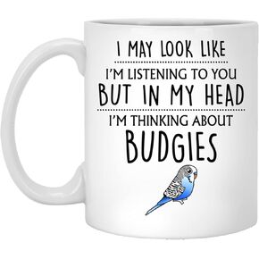 Budgie Gift, Budgie Mug, Budgie Gifts, Funny Gifts For Budgie Owner, Pet Budgerigar Gifts For Her, Him, Women, Men, Gift For Budgie Lover 11oz MUG-KVKL4LPKBX-11oz