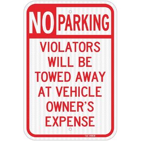T&R Large No Parking Sign, Violators Will Be Towed Away at Vehicle Owner's Expense Sign, 18" x 12" Engineer Grade Reflective Sheeting, Rust Free Aluminum, Weather Resistant, Waterproof, Fade Resistant, 2 Pre-drilled Holes