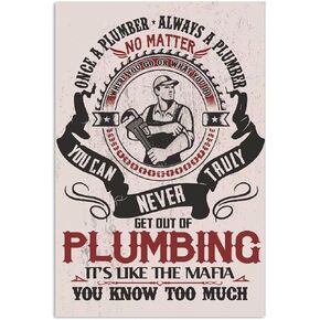 Bakaevsm Vintage Tin Signs Get Out Of Plumbing It'S Like The Mafia You Know Too Much Wall Decor Garage Home Bar Club Office Kitchen Art Wall Hangings 8x12 Inches