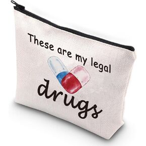 G2TUP Funny Medicine Bags for Women These are My Legal Drugs Cosmetic Bag Travel Pill Bags for Patient Friend (Legal Drugs New)