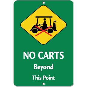 No Carts Beyond This Point Style 2 Activity Sign Golf Sign Aluminum Metal Sign