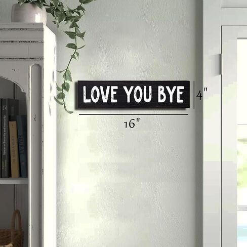 Mokof Love You Bye, Farmhouse Wood Sign Home Wall Decor - Rustic Hallway Wall Art, Entryway Tabletop Decoration, 16"x4" (Black) in Saudi Arabia