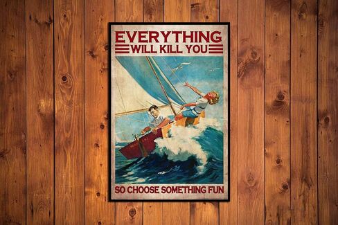 Cusde كل شيء سيقتلك، لذا اختر شيئًا ممتعًا للملاحة والسفر علامة معدنية من القصدير للشاطئ وغرفة النوم والمنزل والحمام والحمام ديكور جداري معدني 8 × 12 بوصة in Kuwait