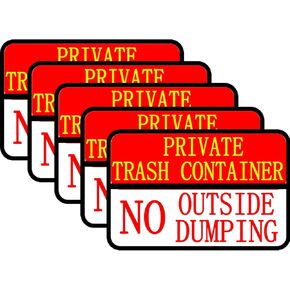 Top label No Dumping Sign, 5X7 Inch Private Trash Container No Outside No dumping Warning Stickers, 10 Pcs Per Pack