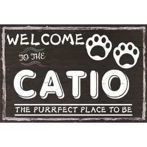 Funny Welcome To The Catio Poster Vintage The Purrfect Place to Be Metal Sign Gift For Cat Lovers Yard Home 8x12 Inch