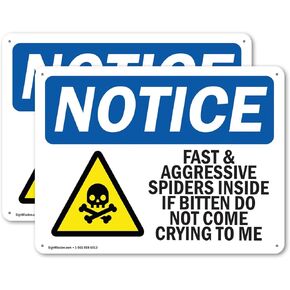 (2 Pack) Fast And Aggressive Spiders Inside OSHA Notice Sign 10 Inch X 7 Inch Indoor/Outdoor Rust-Free Aluminum Metal Signs for Workplace, Workshop, and Construction Site, Made in the USA