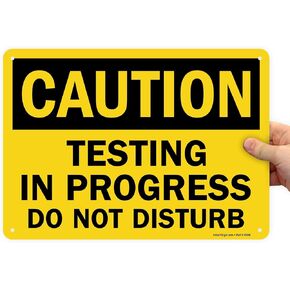 SmartSign - U9-2428-NP_7x10 "Caution - Testing In Progress, Do Not Disturb" Sign | 7" x 10" Plastic Black on Yellow