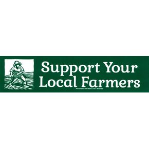 Support Your Local Farmers Agriculture Farming Small Car Bumper Window Sticker Laptop Water Bottle Decal 6.25-by-1.625 Inches