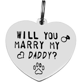 Funny Pet Tag Dog Collar Tag Dog ID Tag Dog Dad Gift Will You Marry My Daddy Keychain Puppy ID Tag Fathers Day Gift Christmas Birthday Gift Dog Owner Gift for Men