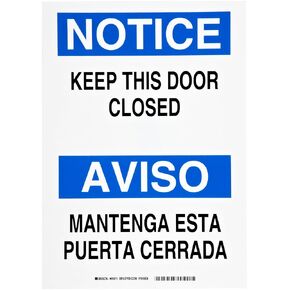 Brady 90811 10" Width x 14" Height B-302 Polyester, Black and Blue on White Bilingual Sign, English and Spanish, Header "Notice/Aviso", Legend "Keep this Door Closed/Mantenga esta Puerta Cerrada"