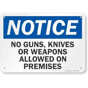 SmartSign 7 x 10 inch “Notice - No Guns, Knives Or Weapons Allowed On Premises" OSHA Sign, 55 mil HDPE Plastic, Blue, Black and White
