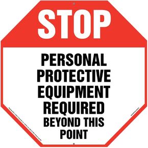 Stop: Personal Protective Equipment Required Sign - J. J. Keller & Associates - 12" x 12" Plastic with Rounded Corners and 5mm Mounting Holes in Each Corner for Indoor Use