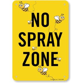 SmartSign No Spray Zone Honeybees Sign - 10" x 7", 40 mil Laminated Rustproof Aluminum Metal, For Bee Farms, Garden, Lawn, Outdoor, Décor, Novelty, Yellow, Black and White