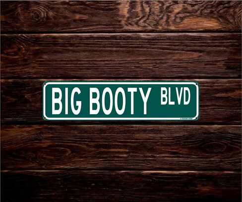 Big Booty Blvd Funny Street Sign 16" x 4" Inappropriate Humor Bar Home College Dorm Decor (BigBootyBlvdStreet) in Saudi Arabia