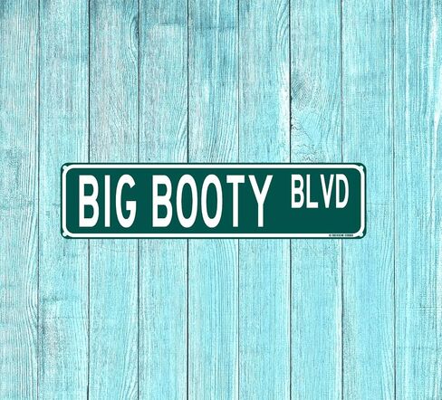 Big Booty Blvd Funny Street Sign 16" x 4" Inappropriate Humor Bar Home College Dorm Decor (BigBootyBlvdStreet) in Saudi Arabia