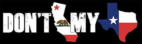 ملصق Black Don't California My Texas Bumper (tx Anti ca Texan Native Mess cali) in Saudi Arabia