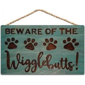 Beware of The Wiggle Butts Sign Front Door Dog Sign Housewarming Gift Rustic Wood Sign 8x12 in / 20x30 cm