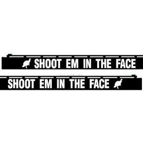 Barrel Decal Shoot Em in The Face barrel decal cup by Waterfowldecals SBD022