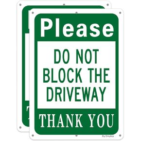 2Pack Please Do Not Block The Driveway Sign,No Parking Signs | 7 x 10 Inches Reflective Aluminum,Easy Mounting, Rust-Free/Fade Resistance, UV Protected