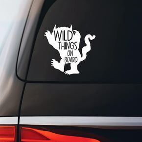 Wild Things On Board Sticker Decal Notebook Car Laptop 5.5"x5.5" (White)