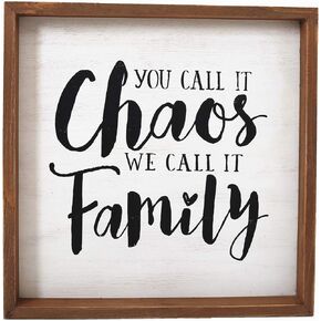 Paris Loft Wood Family Sign Plaque, You Call It Chaos, We Call It Family 12x12''