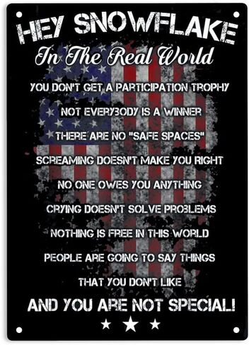 يا ندفة الثلج في العالم الحقيقي وأنت لست خاصًا بعلم أمريكي لافتات معدنية من القصدير، ملصق يا ندفة الثلج للمنزل والمكتب وغرفة النوم في الهواء الطلق والمقاهي والحانة وديكور الحائط علامة 12 × 8 بوصة in Kuwait