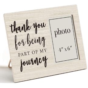 Positive Graduation Quote Wood Picture Frame Rustic Thank You for Being Part of My Journey Wooden Photo Frame for Tabletop or Wall Display (for 4x6 Photo), Graduation Gift