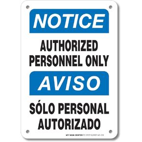 Authorized Personnel Only Sign, 7" x 10" 0.40 Aluminum, Fade Resistance, Indoor/Outdoor Use, USA MADE By My Sign Center