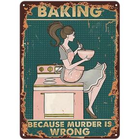WZVZGZ Metal Tin Retro Sign Baking Because Murder is Wrong Pink,Metal Sign Home Decor Wall Art Decoration for Garage Bar Restaurant Kitchen Cafe Pub 8x12 Inch BarTavernPubClub Man Cave Wall Decor