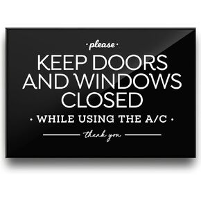 3.5x5 Inches, Please Keep Windows & Doors Closed While Using A/C ~ Designer Sign ~ Ready to Stick ~ Premium Finish, Durable ~ Black (1)