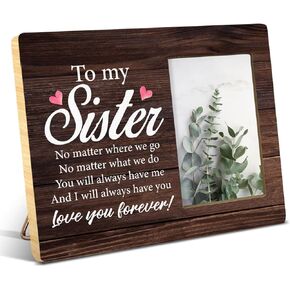 Sister Gifts From Bother Sisters, Rustic to My Sister Love You Forever Wood Picture Frame, Sister Photo Frame Gifts for Sister Birthady Christmas Graduation, Display Photo 4 x 6 Inch