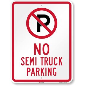 SmartSign 24 x 18 inch “No Semi Truck Parking" Metal Sign, 80 mil Aluminum, 3M Laminated Engineer Grade Reflective Material, Red, Black and White