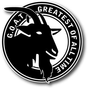 6141 Goat (G.O.A.T) Greatest of All Times Decal/Sticker for Bumpers, Windows, laptops or Any Smooth Surface