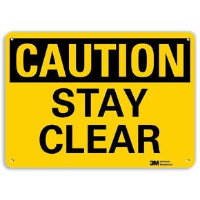 SmartSign “Caution - Stay Clear" Sign | 10" x 14" 3M Reflective Aluminum