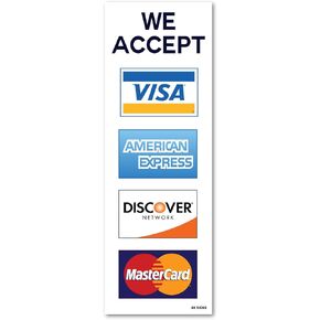 We Accept Visa MasterCard American Express AMEX Discover, 2.75" x 8" Inch Credit Card Sign Vinyl Sticker, Indoor and Outdoor Use, Rust Free, UV Protected, Waterproof, Self Adhesive