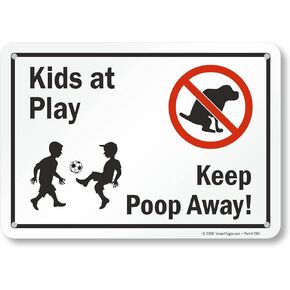 SmartSign “Kids At Play, Keep Poop Away" Sign | 7" x 10" Aluminum