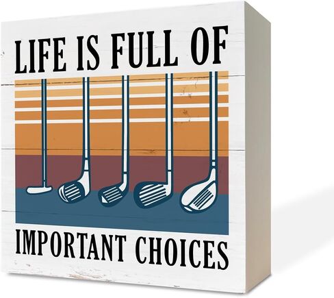 Inspirational Wood Signs, Wooden Box Sign Desk Decor, Golf Life Sign, Office Desk Decor, Home Decor for Shelf, Rustic Farmhouse Decor, Gift for a Golfer, Life is Full of Important Choices in Saudi Arabia