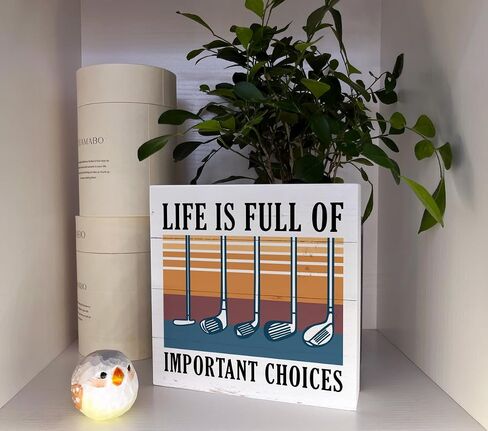 Inspirational Wood Signs, Wooden Box Sign Desk Decor, Golf Life Sign, Office Desk Decor, Home Decor for Shelf, Rustic Farmhouse Decor, Gift for a Golfer, Life is Full of Important Choices in Saudi Arabia