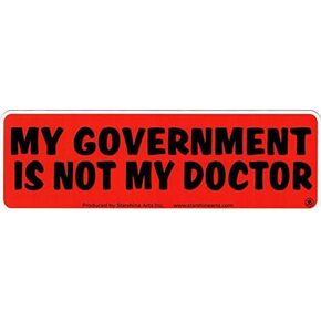 My Government is Not My Doctor Freedom Liberty Constitution Small Bumper Sticker or Laptop Decal 5.5-by-1.75 Inches