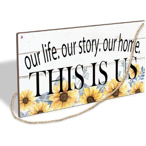This Is Us Wall Decor Home Wooden Hanging Plaque, Sunflower Decor Sign With Inspirational Quotes, Family Sign Wall Art for Home Living Dining Room Farmhouse - A04