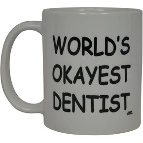 Rogue River Tactical Funny Coffee Mug Wolds Okayest Dentist Novelty Cup Great Gift Idea For Office DDS