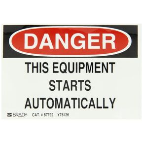 Brady 87792 5" Width x 3-1/2"Height B-302 Polyester, Black and Red on White Machine and Operational Sign, Header "Danger", Legend "This Equipment Starts Automatically"