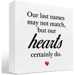 Our Last Names may Not Match But Our Hearts Certainly Do Wood Box Sign Decor Desk Sign,Inspirational Wooden Box Block Sign for Home Shelf Table Decor Decorations