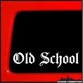 | Old School Bumper Sticker | Vinyl Decal for Car, Truck, Window, Laptop | 1.75"x7" (White)
