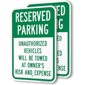 SmartSign Reserved Parking Unauthorized Vehicles Will Be Towed at Owner Risk and Expense Sign - 2-Pack, 12" x 18", 80 mil Aluminum Composite (ACM), Pre-Drilled Holes, Green and White