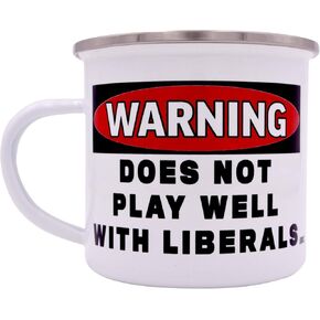 Rogue River Tactical Funny Warning Does Not Play Well With Liberals Mug Enamel Camping Coffee Cup Gift Conservative Republican