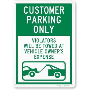 SmartSign “Customer Parking Only - Violators Will Be Towed At Vehicle Owner’s Expense" Sign | 10" x 14" Engineer Grade Reflective Aluminum, Made in USA
